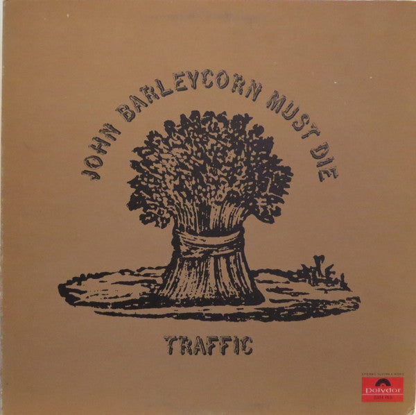 Traffic : John Barleycorn Must Die (LP, Album, Gat)