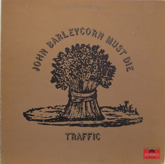 Traffic : John Barleycorn Must Die (LP, Album, Gat)