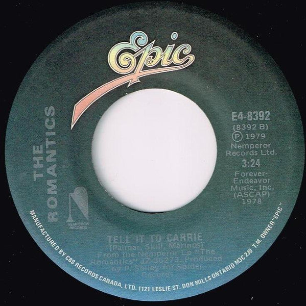 The Romantics : When I Look In Your Eyes / Tell It To Carrie (7", Single)