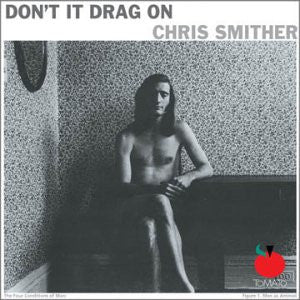 Chris Smither : Don't It Drag On (CD, Album, RE)