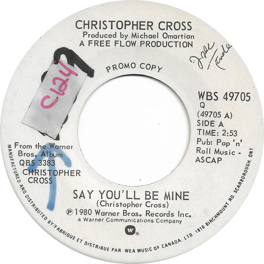 Christopher Cross : Say You'll Be Mine / Spinning (7", Single, Promo)
