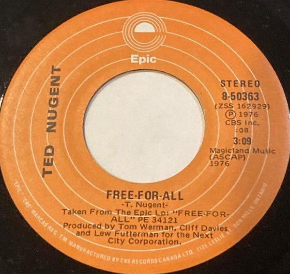 Ted Nugent : Free-For-All (7")
