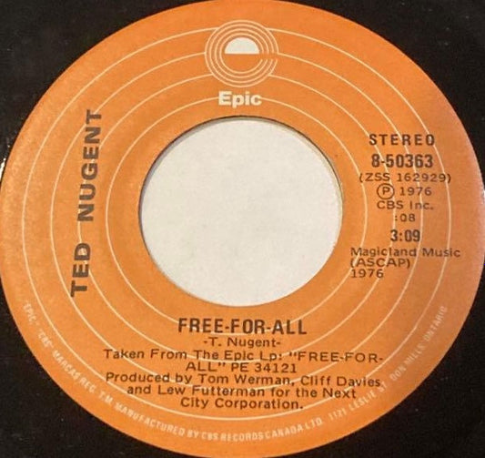 Ted Nugent : Free-For-All (7")