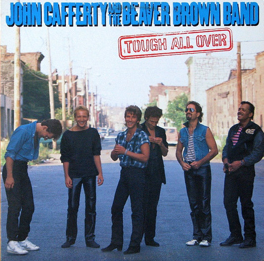 John Cafferty And The Beaver Brown Band : Tough All Over (LP, Album)