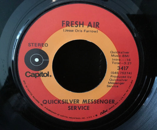 Quicksilver Messenger Service : Fresh Air / Freeway Flyer (7")