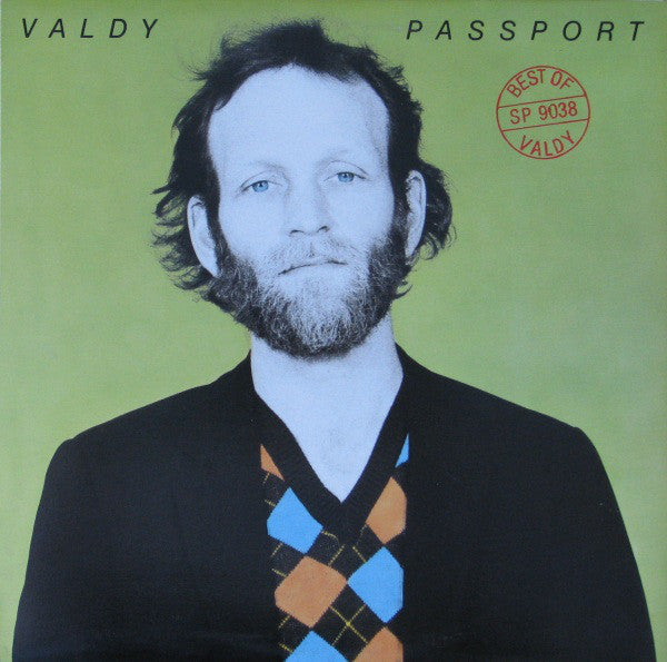 Valdy : Passport - The Best Of Valdy (LP, Comp)