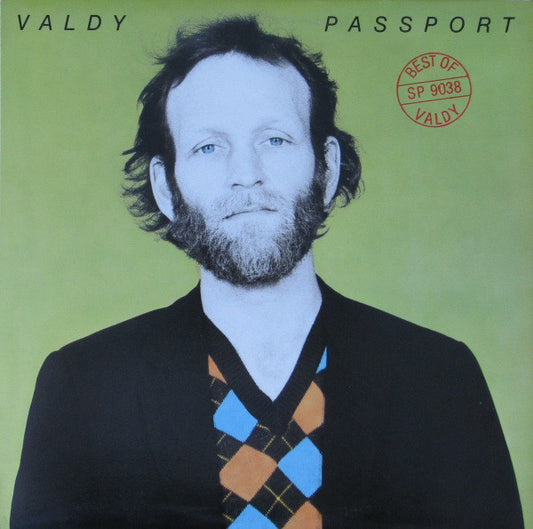 Valdy : Passport - The Best Of Valdy (LP, Comp)