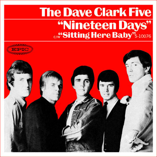 The Dave Clark Five : Nineteen Days (7", Single)