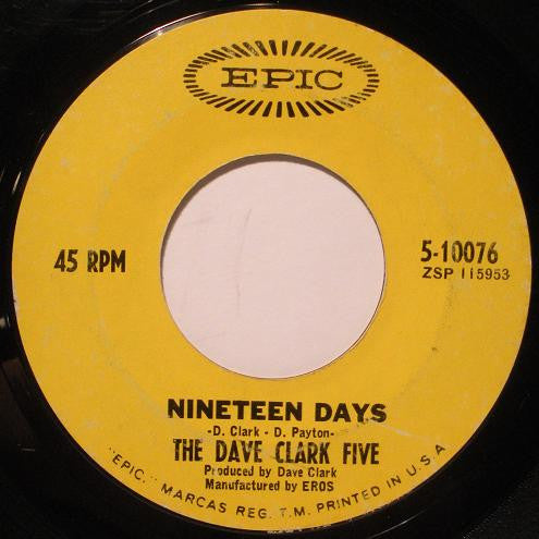 The Dave Clark Five : Nineteen Days (7", Single)