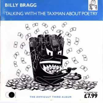 Billy Bragg : Talking With The Taxman About Poetry (CD, Album)