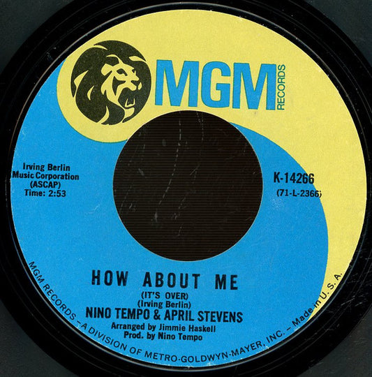 Nino Tempo & April Stevens : How About Me (It's Over) / Makin' Love To Rainbow Colors (Makin' Love To You) (7", Styrene)