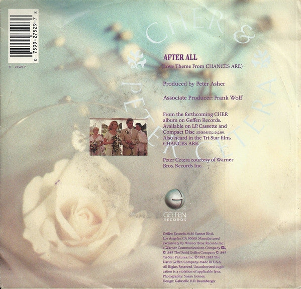 Cher And Peter Cetera : After All (Love Theme From Chances Are) (7", Single, Spe)