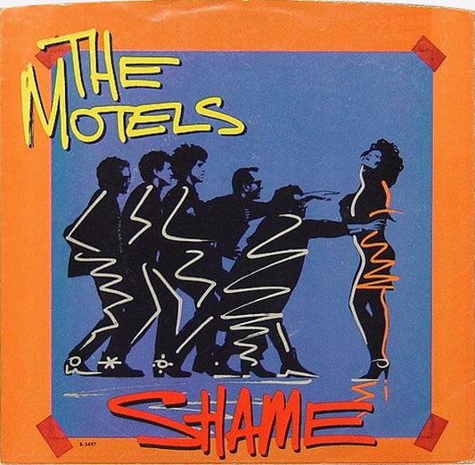 The Motels : Shame (7", Single)
