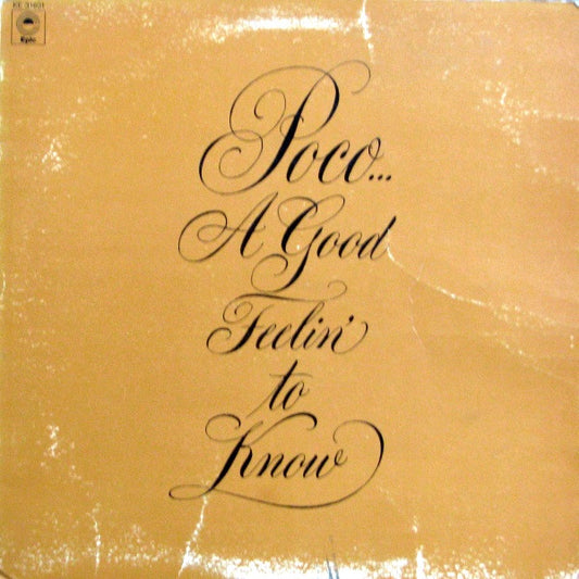 Poco (3) : A Good Feelin' To Know (LP, Album)