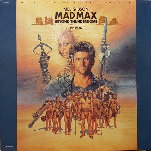 Various : Mad Max Beyond Thunderdome - Original Motion Picture Soundtrack (LP, Album)