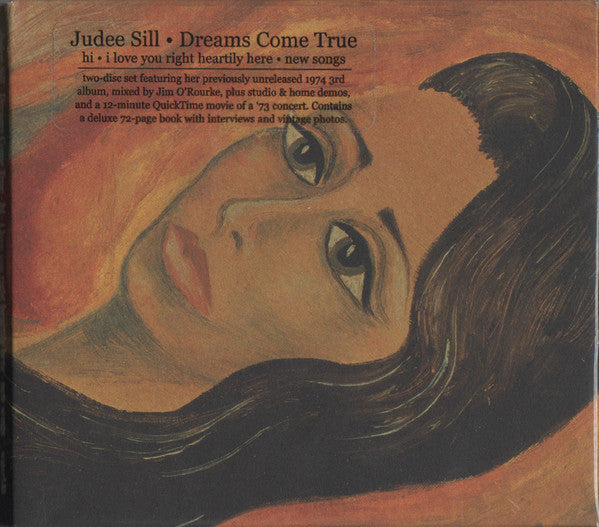 Judee Sill : Dreams Come True (Hi • I Love You Right Heartily Here • New Songs) (CD, Album + CD, Album, Enh + Box)