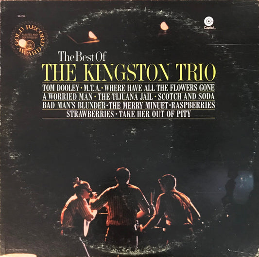 Kingston Trio : The Best Of The Kingston Trio (LP, Comp, RE, Win)