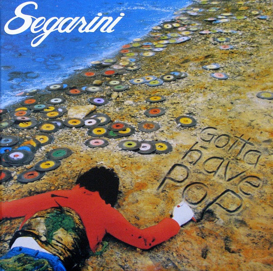 Bob Segarini : Gotta Have Pop (LP, Album, RE)
