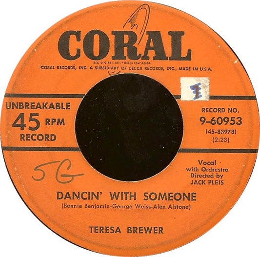 Teresa Brewer : Dancin' With Someone / Breakin' In The Blues (7")