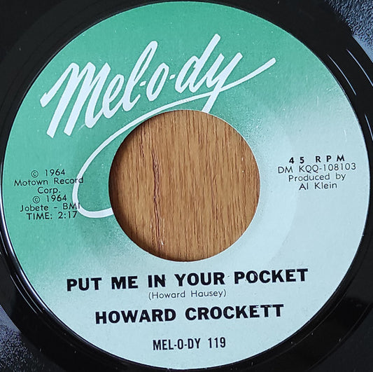 Howard Crockett : Put Me In Your Pocket / The Miles (7", Single)