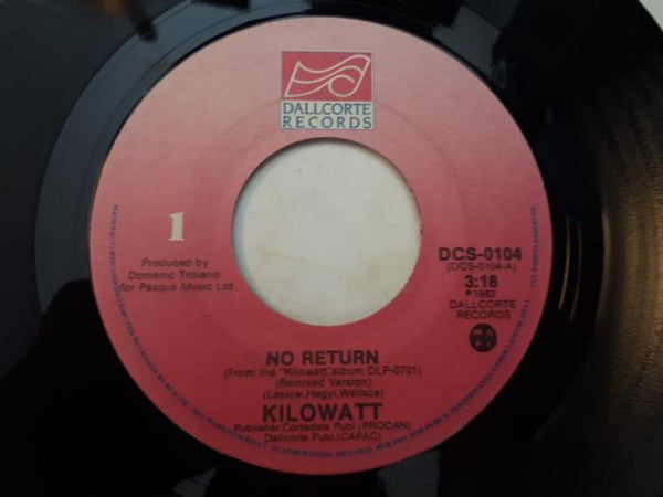 Kilowatt (3) : No Return / Loneliness (7", Single)