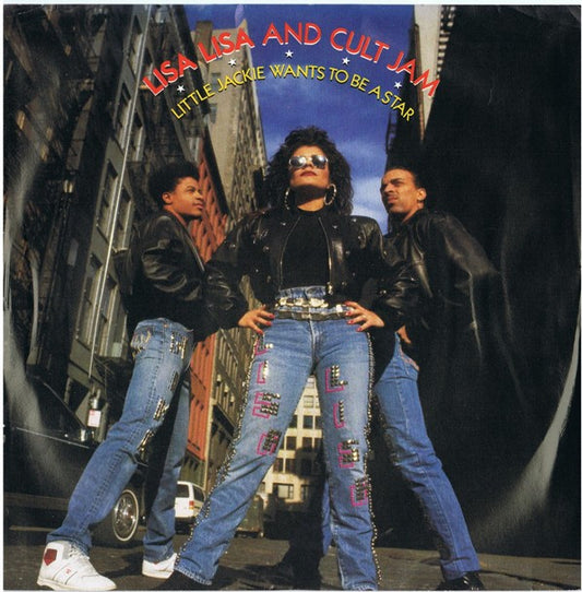 Lisa Lisa And Cult Jam* : Little Jackie Wants To Be A Star (7", Single)