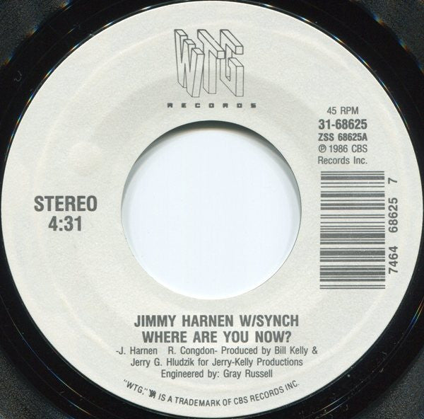 Jimmy Harnen W/ Synch : Where Are You Now? (7", Single, Styrene)