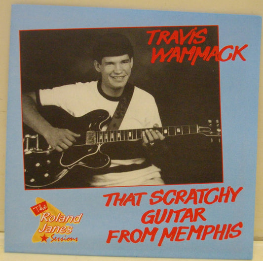 Travis Wammack : That Scratchy Guitar From Memphis (CD, Comp)