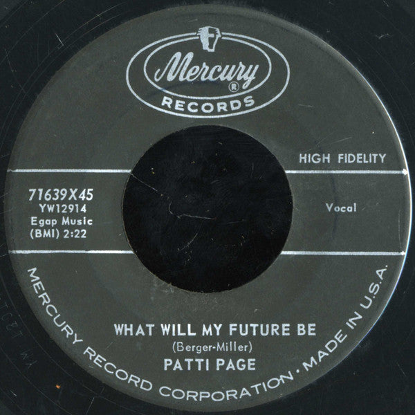 Patti Page : One Of Us (Will Weep Tonight) / What Will My Future Be (7", Mono)