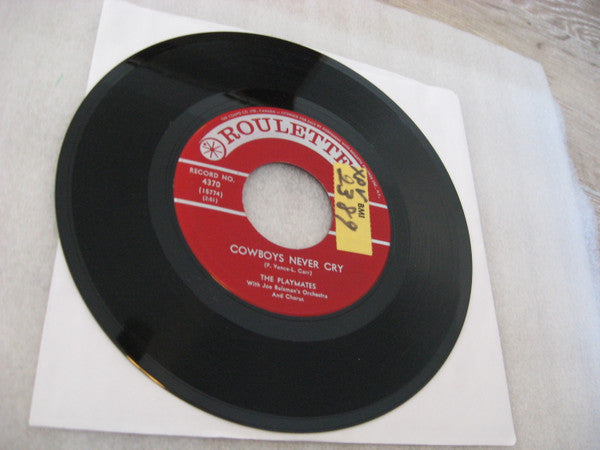 The Playmates With Joe Reisman's Orchestra And Chorus* : Cowboys Never Cry / Tell Me What She Said (7", Single)