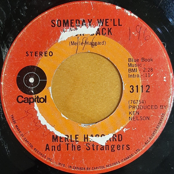 Merle Haggard And The Strangers (5) : Someday We'll Look Back / It's Great To Be Alive (7", Single)