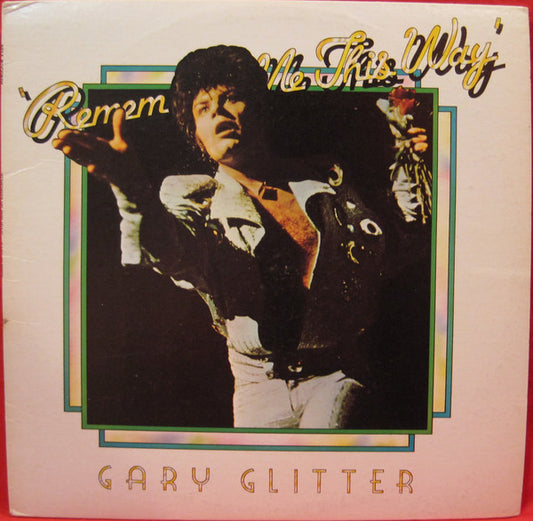 Gary Glitter : Remember Me This Way (LP)