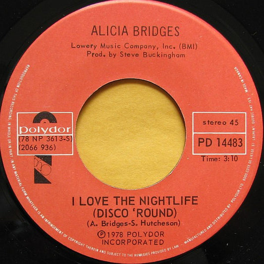 Alicia Bridges : I Love The Nightlife (Disco 'Round) (7", Single)