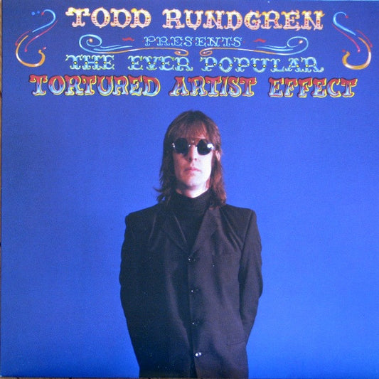 Todd Rundgren : The Ever Popular Tortured Artist Effect (LP, Album)