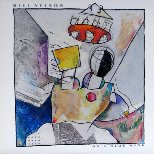 Bill Nelson : On A Blue Wing (LP, Album)