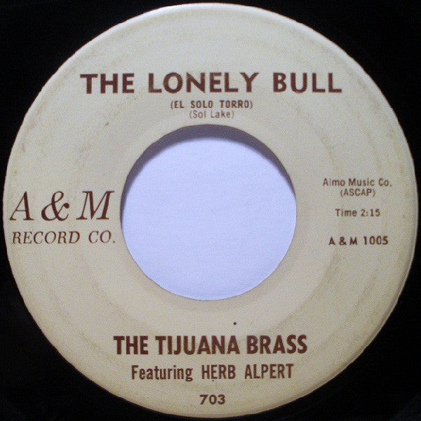 Herb Alpert & The Tijuana Brass : The Lonely Bull (El Solo Torro) (7", Roc)