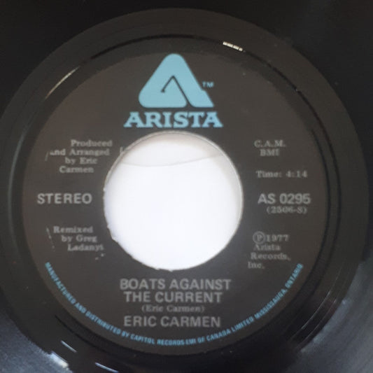 Eric Carmen : Boats Against The Current (7")