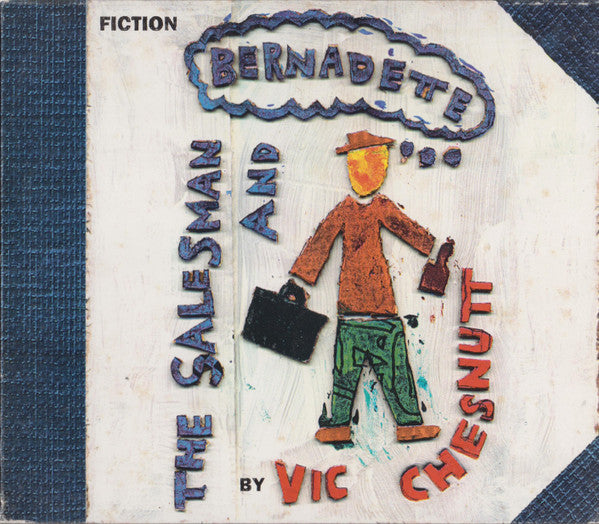Vic Chesnutt : The Salesman And Bernadette (CD, Album)