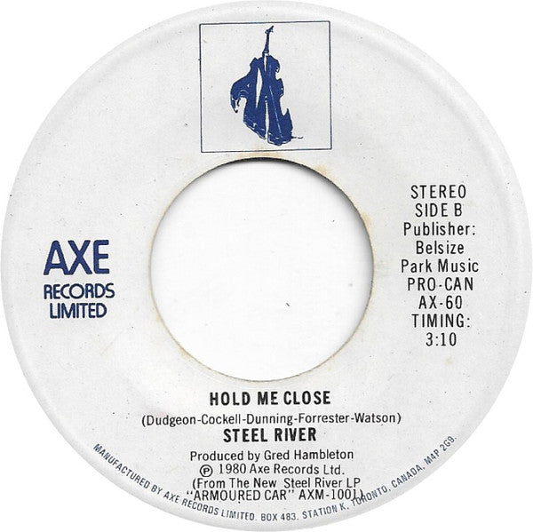 Steel River : Armoured Car / Hold Me Close (7", Promo)