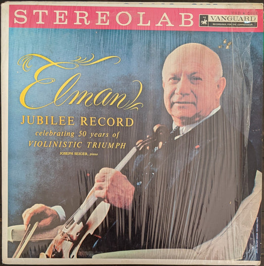Mischa Elman : Jubilee Record Celebrating 50 Years Of  Violinistic Triumph  (LP, RE)