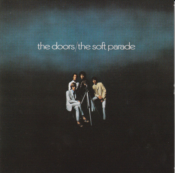 The Doors : The Soft Parade (CD, Album, RE, RM, SRC)