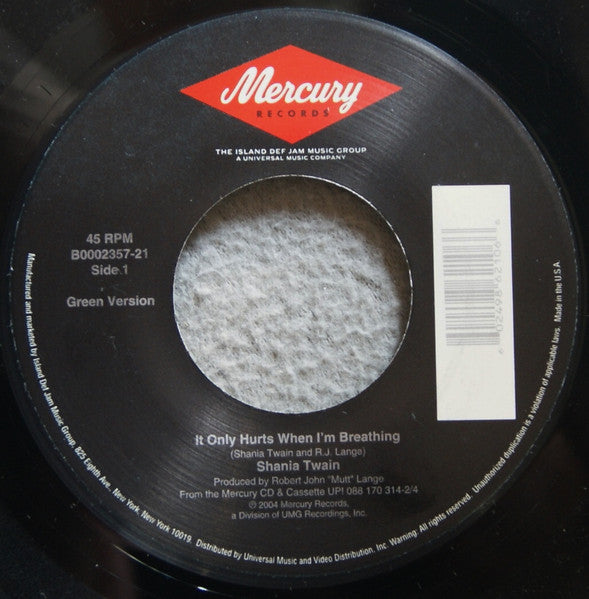 Shania Twain : It Only Hurts When I'm Breathing (7")