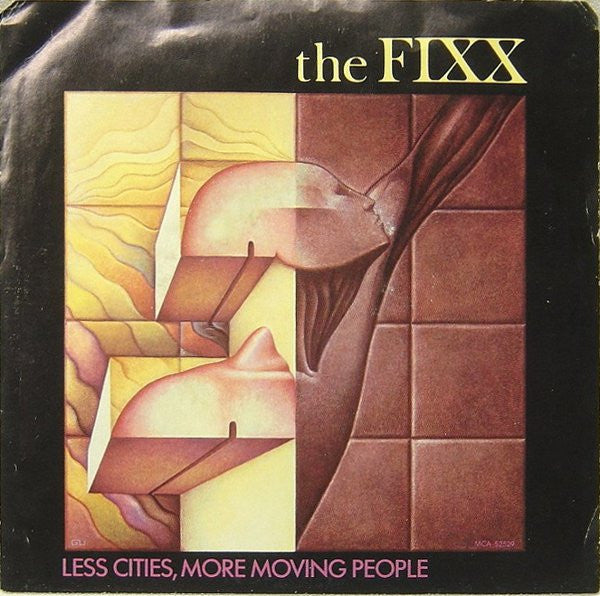 The Fixx : Less Cities,  More Moving People (7")