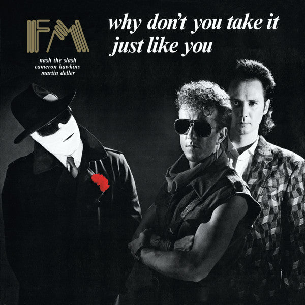 FM (3) : Why Don't You Take It / Just Like You (12", Single)
