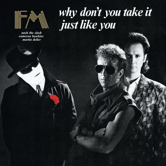 FM (3) : Why Don't You Take It / Just Like You (12", Single)