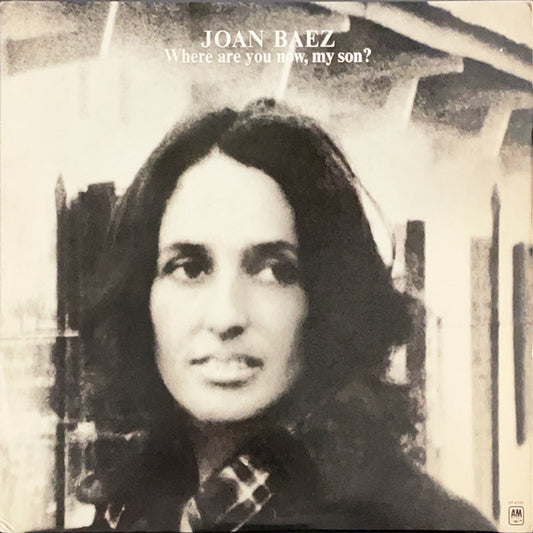 Joan Baez : Where Are You Now, My Son? (LP, Album, Ter)
