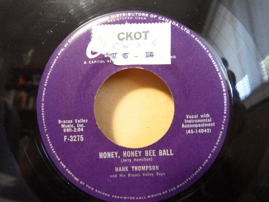 Hank Thompson And His Brazos Valley Boys : Honey, Honey Bee Ball / Don't Take It Out On Me (7", Single)