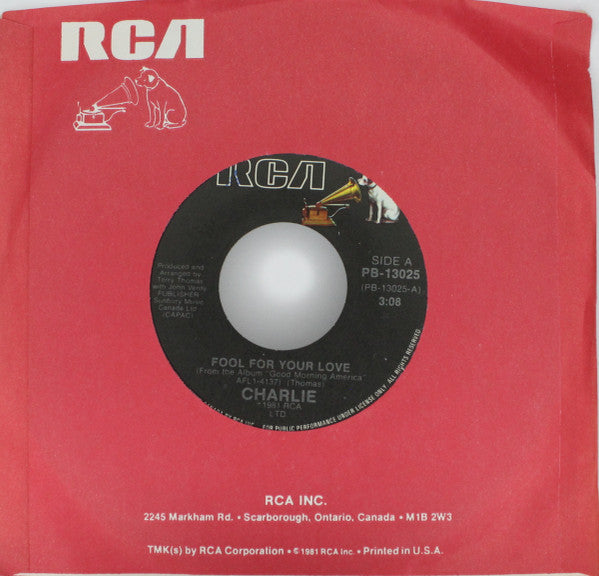 Charlie (5) : Fool For Your Love (7", Single)