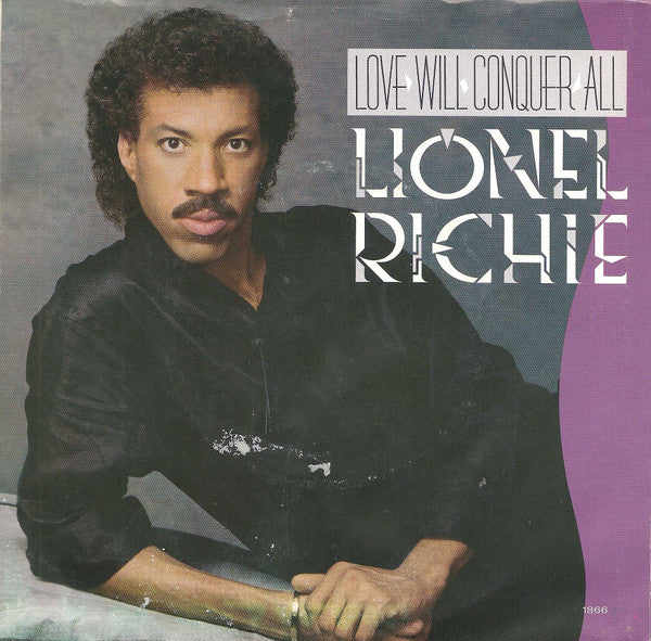 Lionel Richie : Love Will Conquer All / The Only One (7", Single)