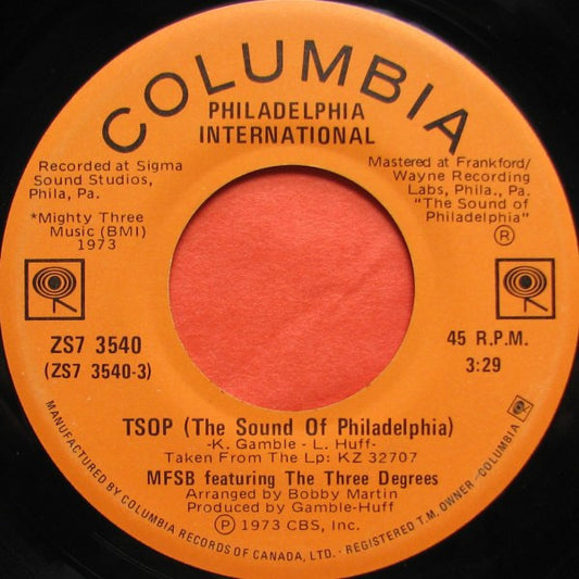 MFSB Featuring The Three Degrees : TSOP (The Sound Of Philadelphia) (7", Single)
